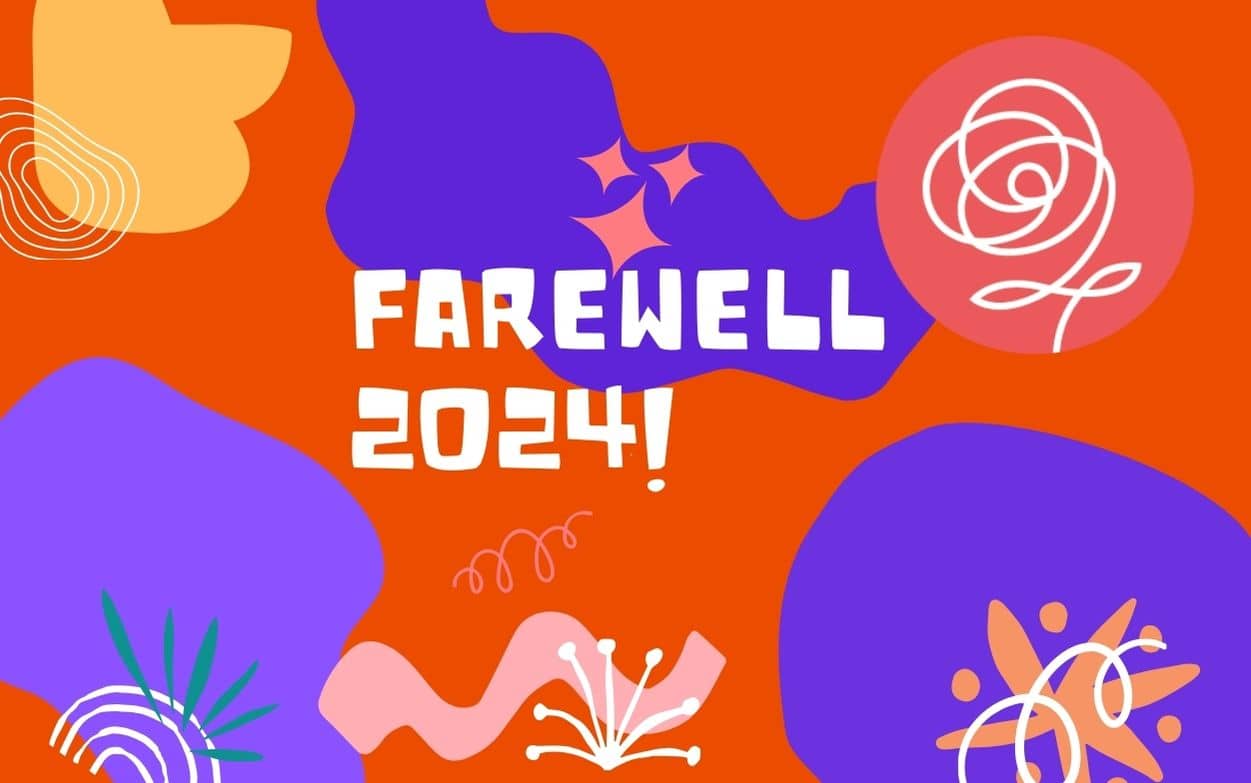 Bright purple and yellow shapes on an orange background with the words Farewell 2024 written over the top.